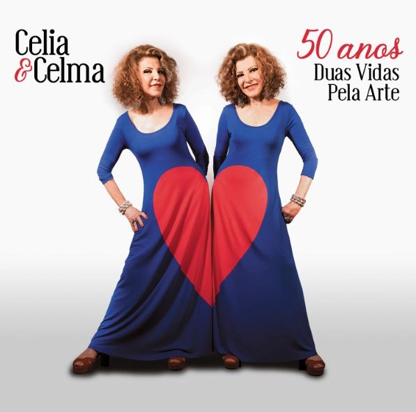CELIA & CELMA / セリア&セルマ / 50 ANOS DUAS VIDAS PELA ARTE