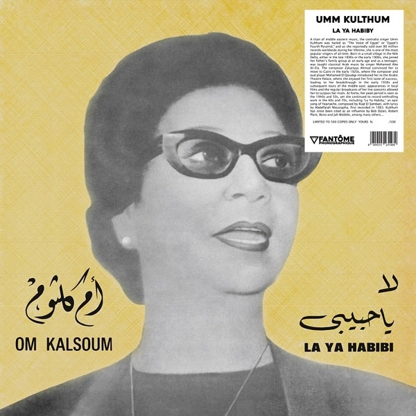 UMM KULTHUM / ウム・クルスーム / LA YA HABIBY
