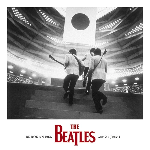 BEATLES / ビートルズ / 武道館 1966 <act 2 / July 1> / BUDOKAN 1966 <act 2 / July 1>