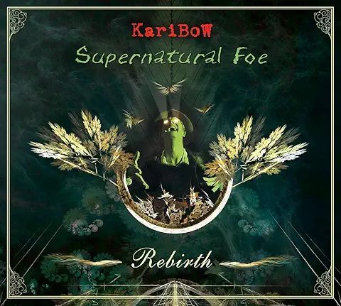 KARIBOW / SUPERNATURAL FOE REBIRTH