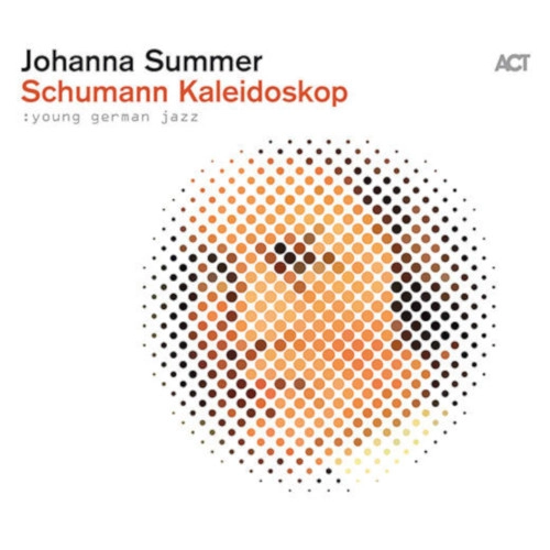 JOHANNA SUMMER / ヨハンナ・ズマー / SCHUMANN KALEIDOSKOP