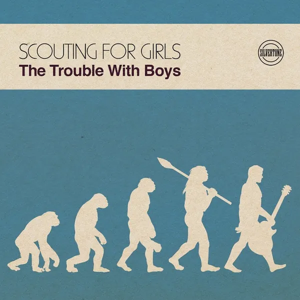 SCOUTING FOR GIRLS / スカウティング・フォー・ガールズ / THE TROUBLE WITH BOYS