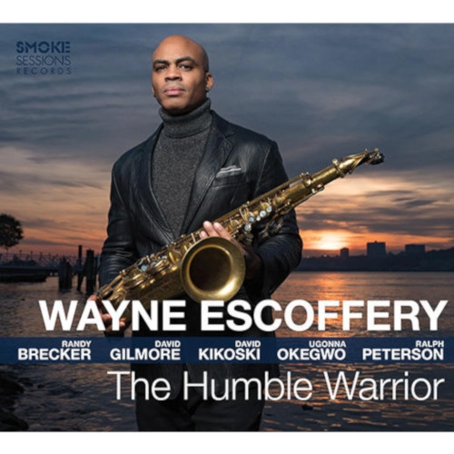 WAYNE ESCOFFERY / ウェイン・エスコフェリー / HUMBLE WARRIOR