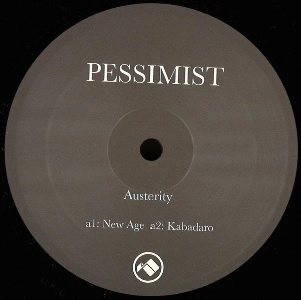 PESSIMIST (CLUB) / AUSTERITY