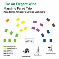 MASSIMO FARAO / マッシモ・ファラオ / エレガントなワインのように / LIKE AN ELEGANT WINE