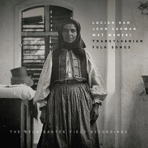 LUCIAN BAN  / ルシアン・バン / TRANSYLVANIAN FOLK SONGS