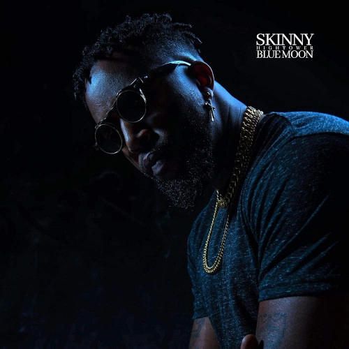 SKINNY HIGHTOWER / BLUE MOON