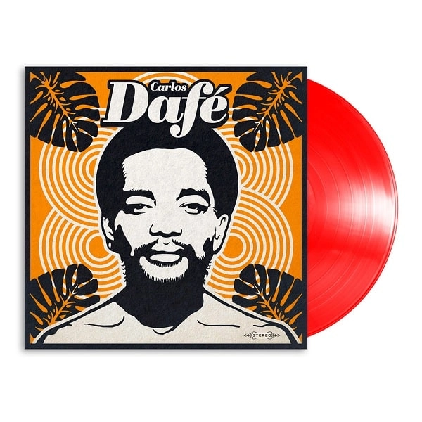 CARLOS DAFE / カルロス・ダフェ / SOUL FUNK GROOVES FROM LEGENDARY SINGER - LTD. COLOUR VINYL