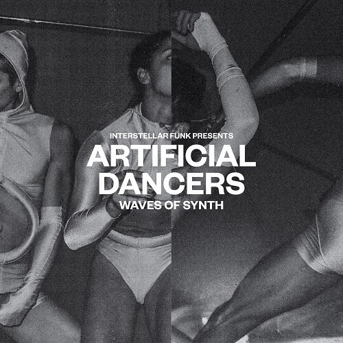INTERSTELLAR FUNK / インターステラー・ファンク / ARTIFICIAL DANCERS - WAVES OF SYNTH (2LP)