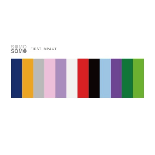 SOMOSOMO / FIRST IMPACT