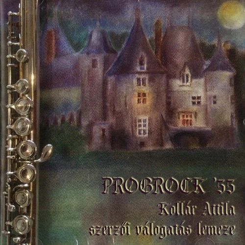 KOLLAR ATTILA / PROGROCK '55