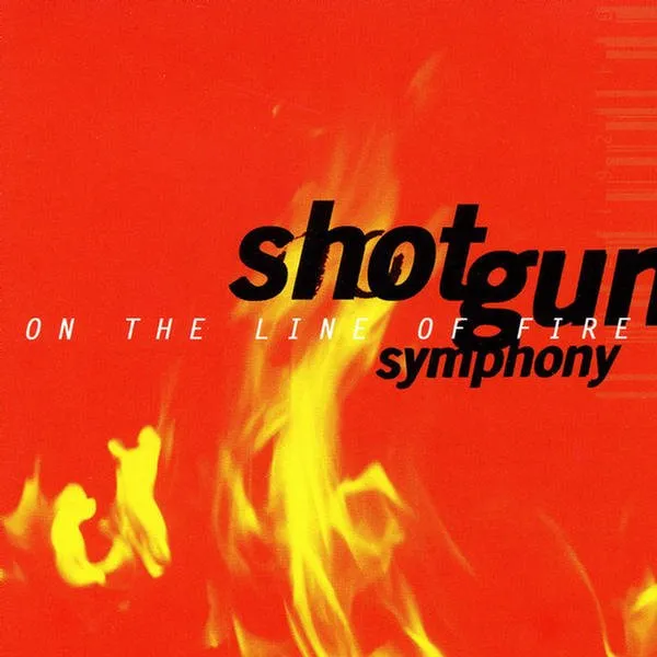 SHOTGUN SYMPHONY / ショットガン・シンフォニー / ON THE LINE OF FIRE