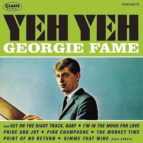 GEORGIE FAME / ジョージィ・フェイム / イエ･イエ