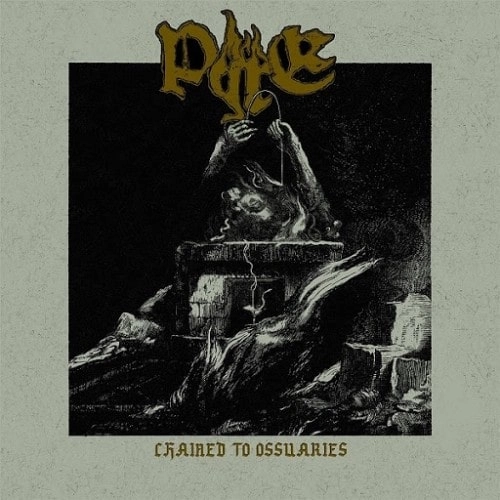 PYRE / CHAINED TO OSSUARIES