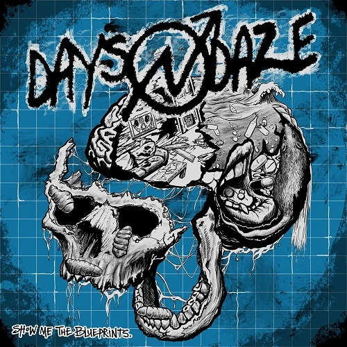 DAYS N DAZE / SHOW ME THE BLUEPRINTS. (LP)