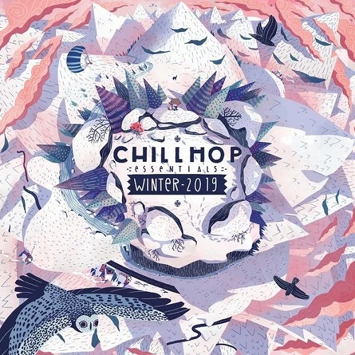 V.A. (CHILLHOP MUSIC) / CHILLHOP ESSENTIALS - WINTER 2019