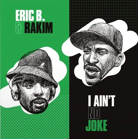 ERIC B. & RAKIM / エリックB. & ラキム / I AIN'T NO JOKE b/w ERIC B. IS ON THE CUT