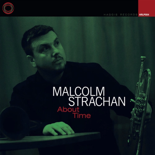 MALCOLM STRACHAN / マルコム・ストラチャン / About Time(LP)