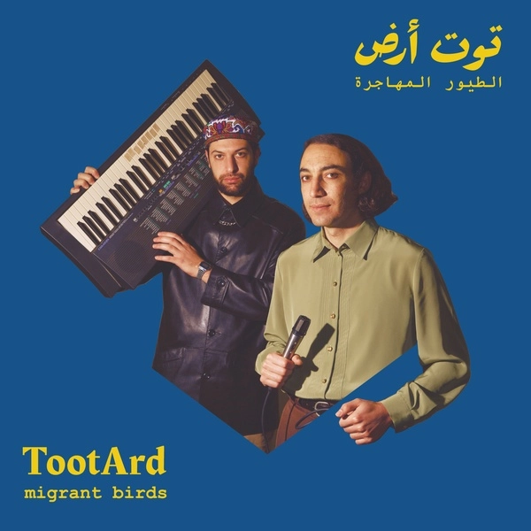 TOOTARD / トゥータルド / MIGRANT BIRDS