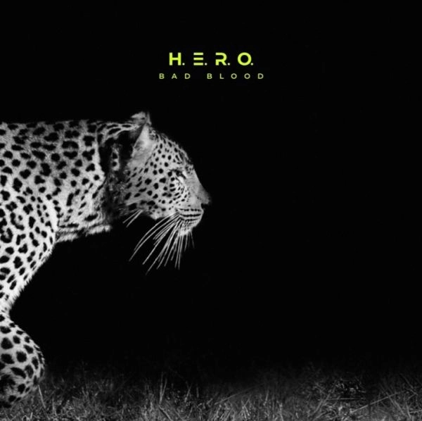 H.E.R.O. (form DENMARK) / ヒーロー / BAD BLOOD