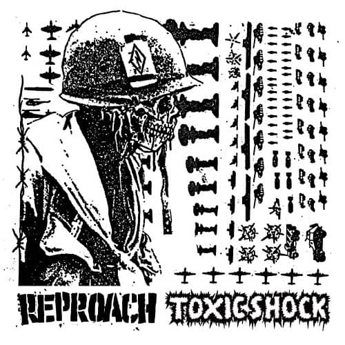 SPLIT(TOXIC SHOCK / REPROACH) / SPLIT