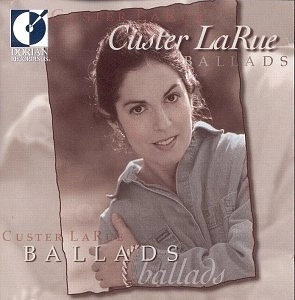 CUSTER LARUE / CUSTER LA RUE BALLADS