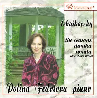 POLINA FEDOTOVA / ポリーナ・フェドートヴァ / TCHAIKOVSKY:PIANO WORKS