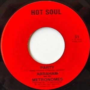 ABRAHAM AND THE METRONOMES / PARTY