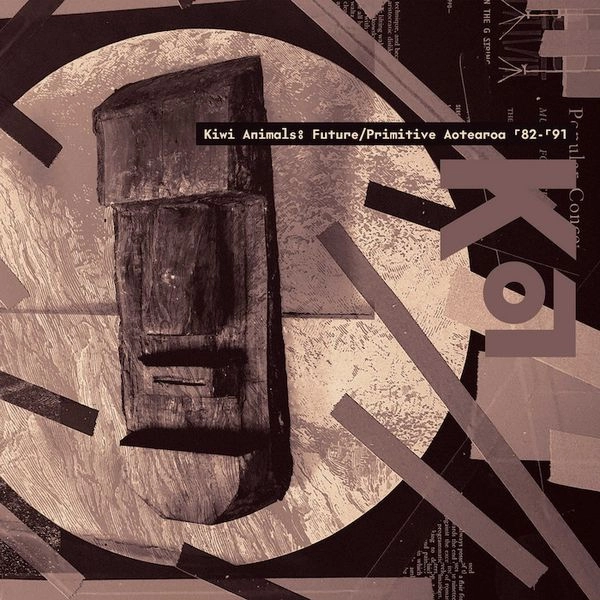 V.A. (NOISE / AVANT-GARDE) / KIWI ANIMALS: FUTURE / PRIMITIVE AOTEAROA