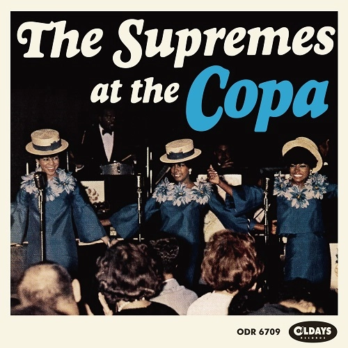 SUPREMES / シュープリームス / アット･ザ･コパ（紙ジャケット） / AT THE COPA