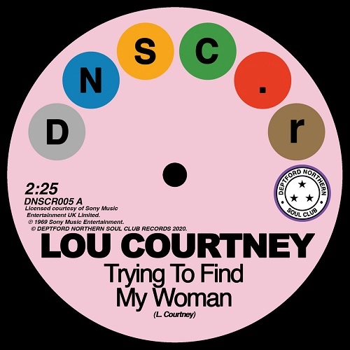 LOU COURTNEY / LEE DORSEY / TRYING TO FIND MY WOMAN / GIVE IT UP