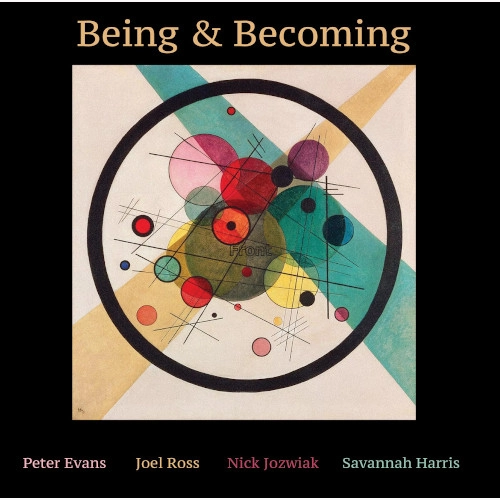 PETER EVANS / ピーター・エヴァンス / BEING & BECOMING