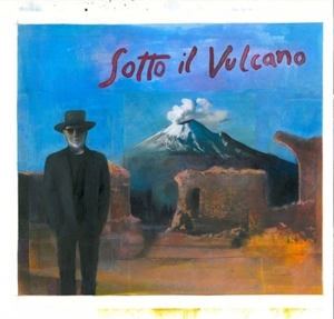 FRANCESCO DE GREGORI / フランチェスコ・デ・グレゴーリ / SOTTO IL VULCANO
