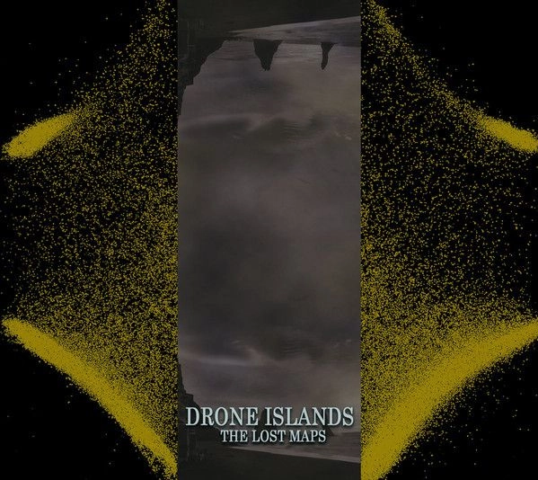 V.A. (NOISE / AVANT-GARDE) / DRONE ISLANDS - THE LOST MAPS