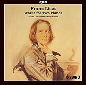 GENOVA & DIMITROV PIANO DUO  / ジェノヴァ&ディミトロフ ピアノ・デュオ / フランツ･リスト:2台ピアノのための作品集 / LISZT:WORKS FOR TWO PIANOS
