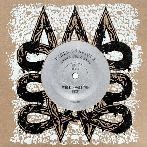 RIDER SHAFIQUE / WHEN SHALL WE RISE