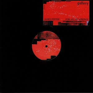 JAMES PEPPER / FOR ALL MY WRONGS EP