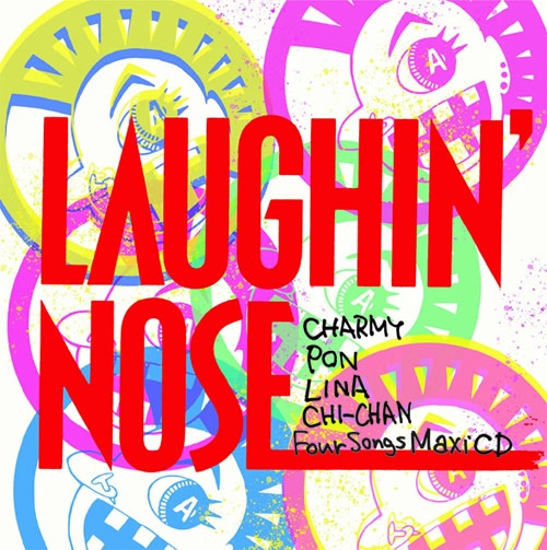 LAUGHIN' NOSE / ラフィンノーズ / 4 SONGS MAXI CD