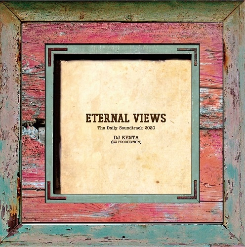 DJ KENTA (ZZ PRO) / ETERNAL VIEWS
