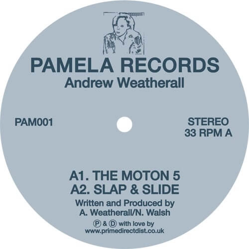 ANDREW WEATHERALL / アンドリュー・ウェザオール / PAMELA #1