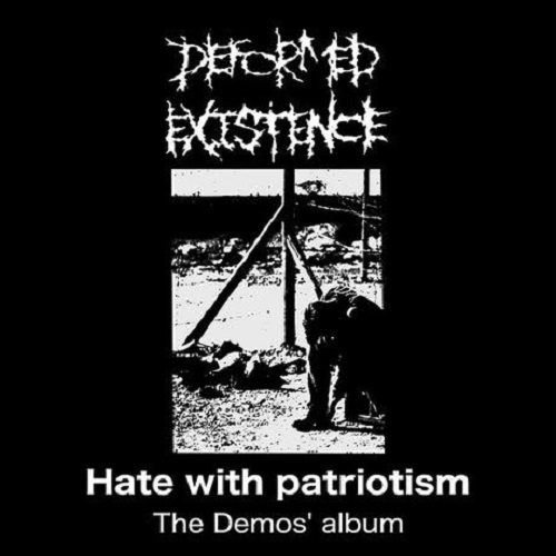 DEFORMED EXISTENCE / Hate With Patriotism（CD） / Hate With Patriotism CD