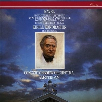 KIRILL KONDRASHIN / キリル・コンドラシン / RAVEL: LA VALSE, CONCERTO FOR LEFT HAND, ETC (CD/LTD)