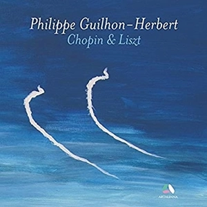 PHILIPPE GUILHON-HERBERT / フィリップ・ギヨン=エルベール / CHOPIN & LISZT