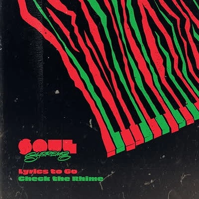 SOUL SUPREME / CHECK THE RHIME b / w LYRICS TO GO