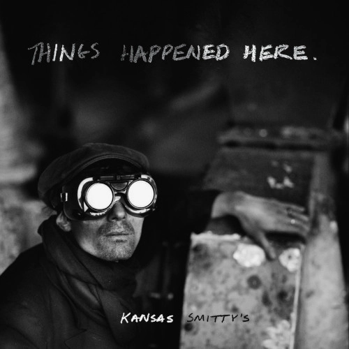 KANSAS SMITTY'S HOUSE BAND / カンザス・スミッティーズ / THINGS HAPPENED HERE