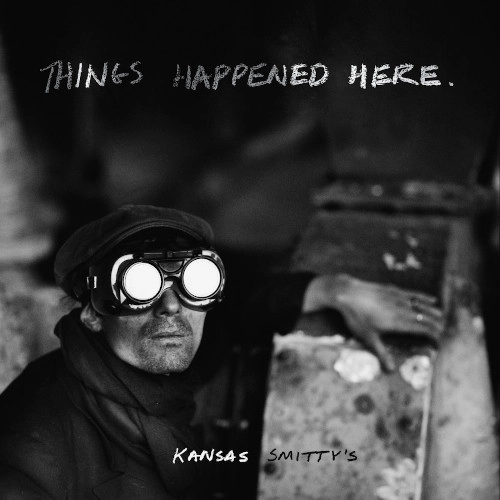 KANSAS SMITTY'S HOUSE BAND / カンザス・スミッティーズ / THINGS HAPPENED HERE