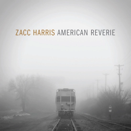 ZACC HARRIS / AMERICAN REVERIE