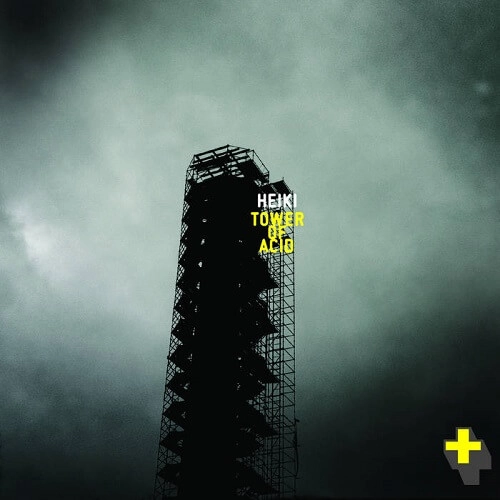 HEIKI / TOWER OF ACID