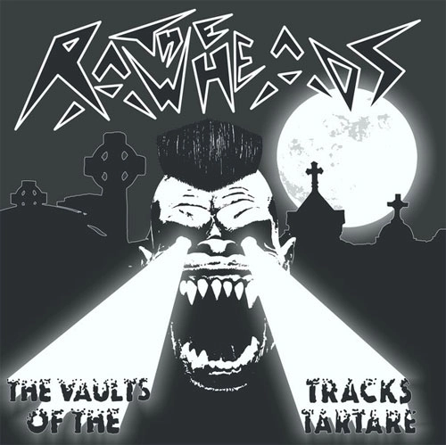 RAWHEADS / VAULTS OF RAWHEADS-TRACKS TARTARE（LP) / VAULTS OF RAWHEADS-TRACKS TARTARE (LP) 