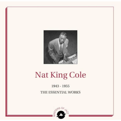 NAT KING COLE / ナット・キング・コール / ESSENTIAL WORKS 1943-1955